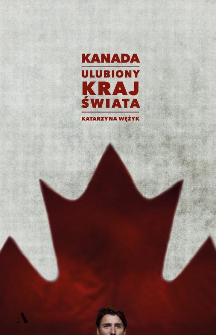 Kanada Katarzyna Wężyk
