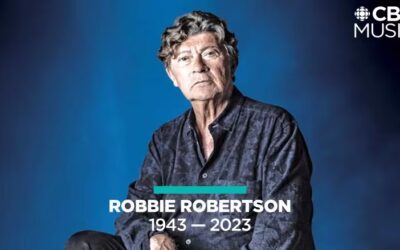 Robbie Robertson, 1943 – 2023