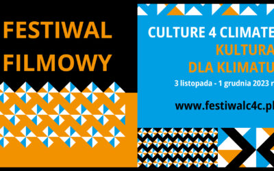 Festiwal CULTURE4CLIMATE :: Kultura dla Klimatu :: 3 listopada – 1 grudnia 2023